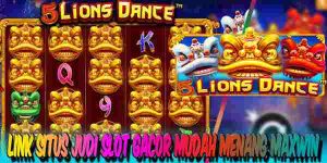 Situs Judi Slot Gacor Terbaik dan Terpercaya Mudah Menang 5 Lions Dance